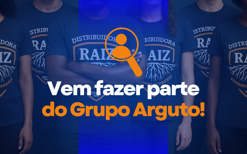 Trabalhe com o Grupo Arguto.